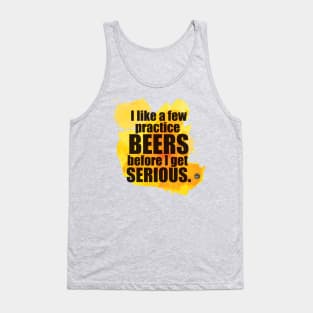 Practice beers Tank Top